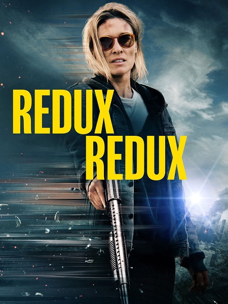 مشاهدة فيلم Redux Redux 2025 مترجم