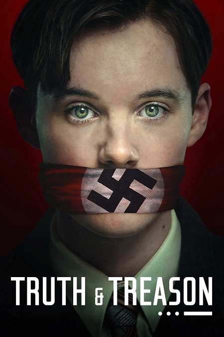 مشاهدة فيلم Truth and Treason 2025 مترجم