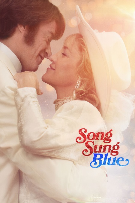 مشاهدة فيلم Song Sung Blue 2025 مترجم