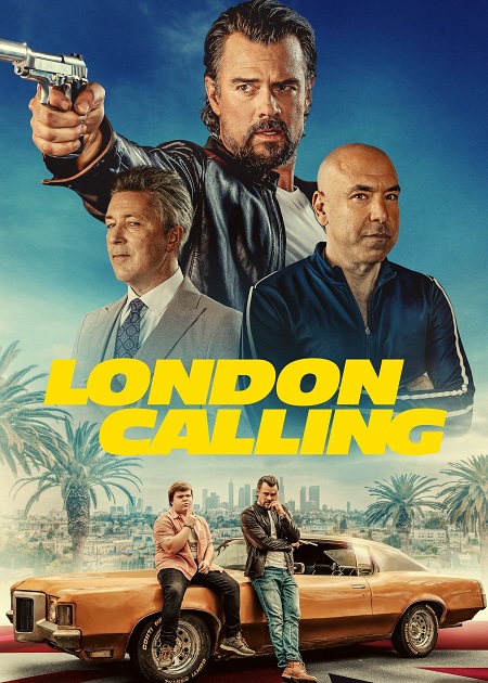 مشاهدة فيلم London Calling 2025 مترجم