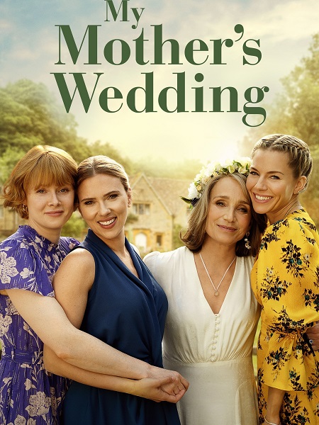 مشاهدة فيلم My Mother’s Wedding 2023 مترجم